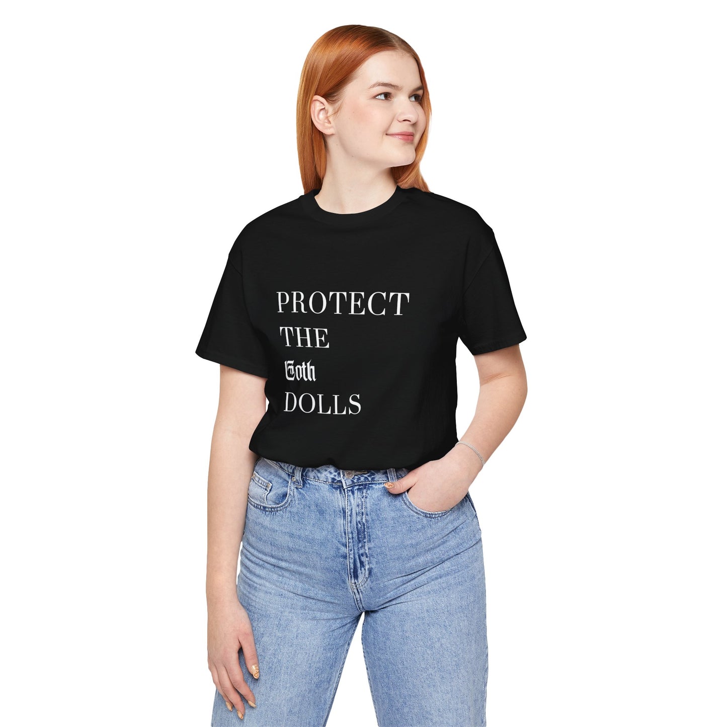 Protect the Goth Dolls T-Shirt (Charity Donation!)
