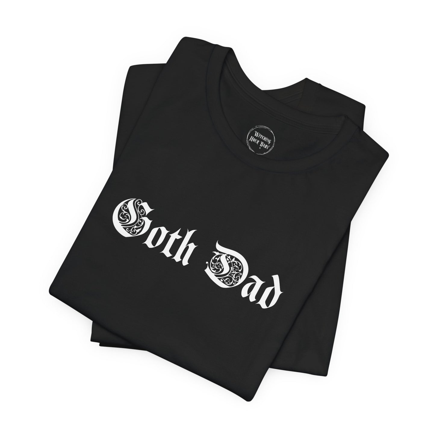 Gothic Dad T-Shirts (Adults)