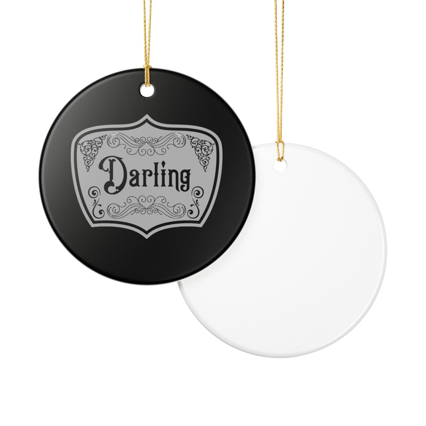 Darling Ceramic Ornament