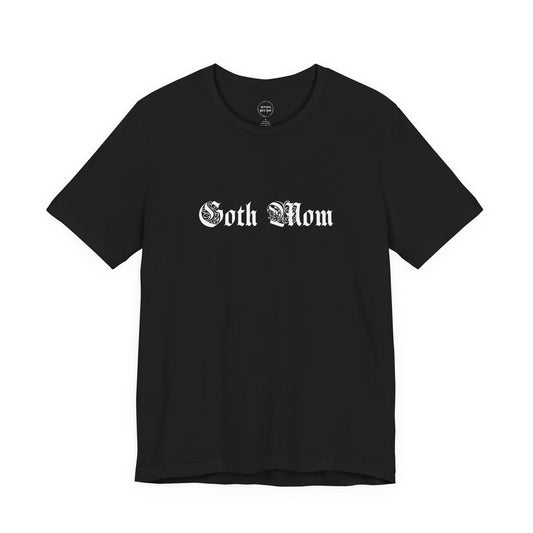 Gothic Mom T-Shirt (Adults)