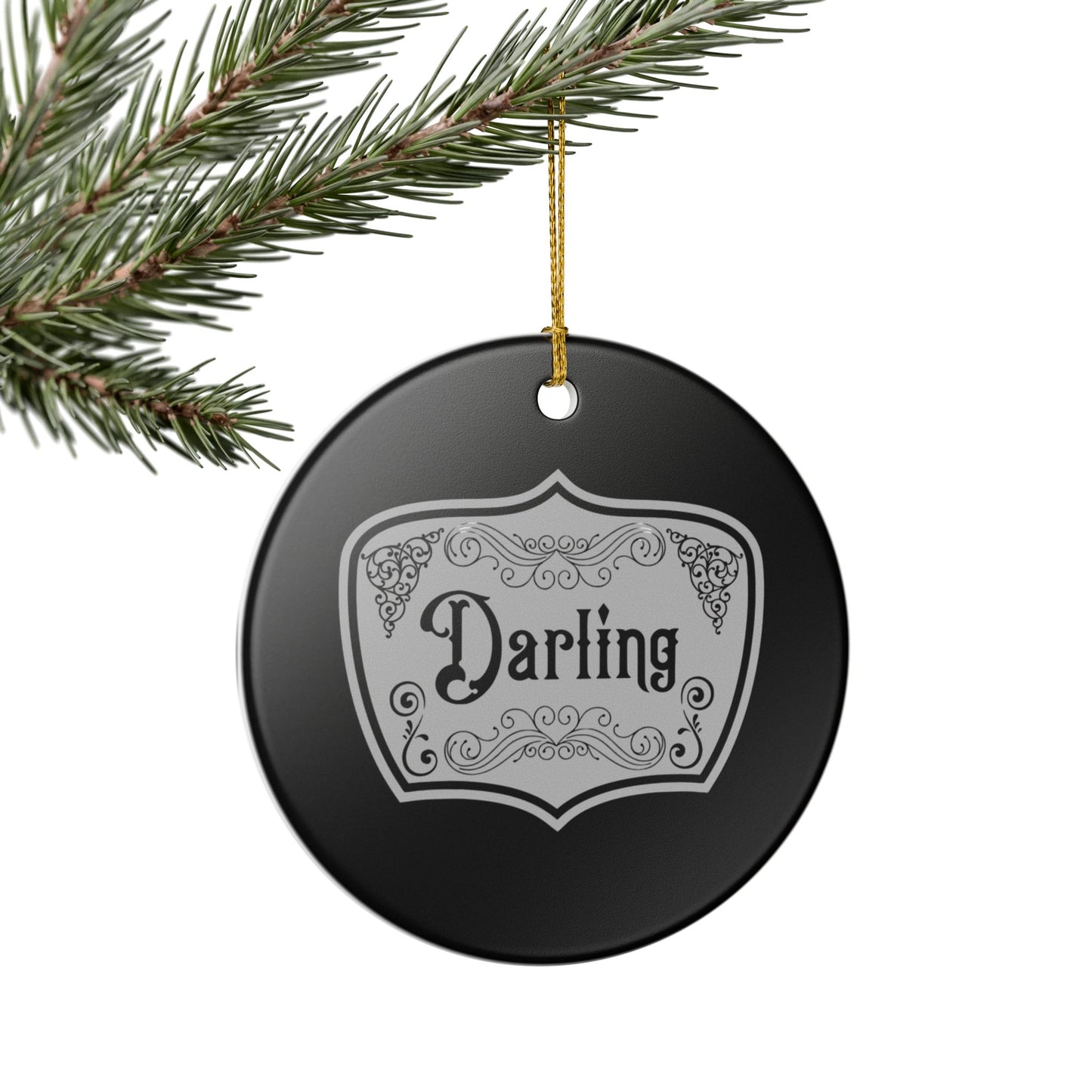 Darling Ceramic Ornament