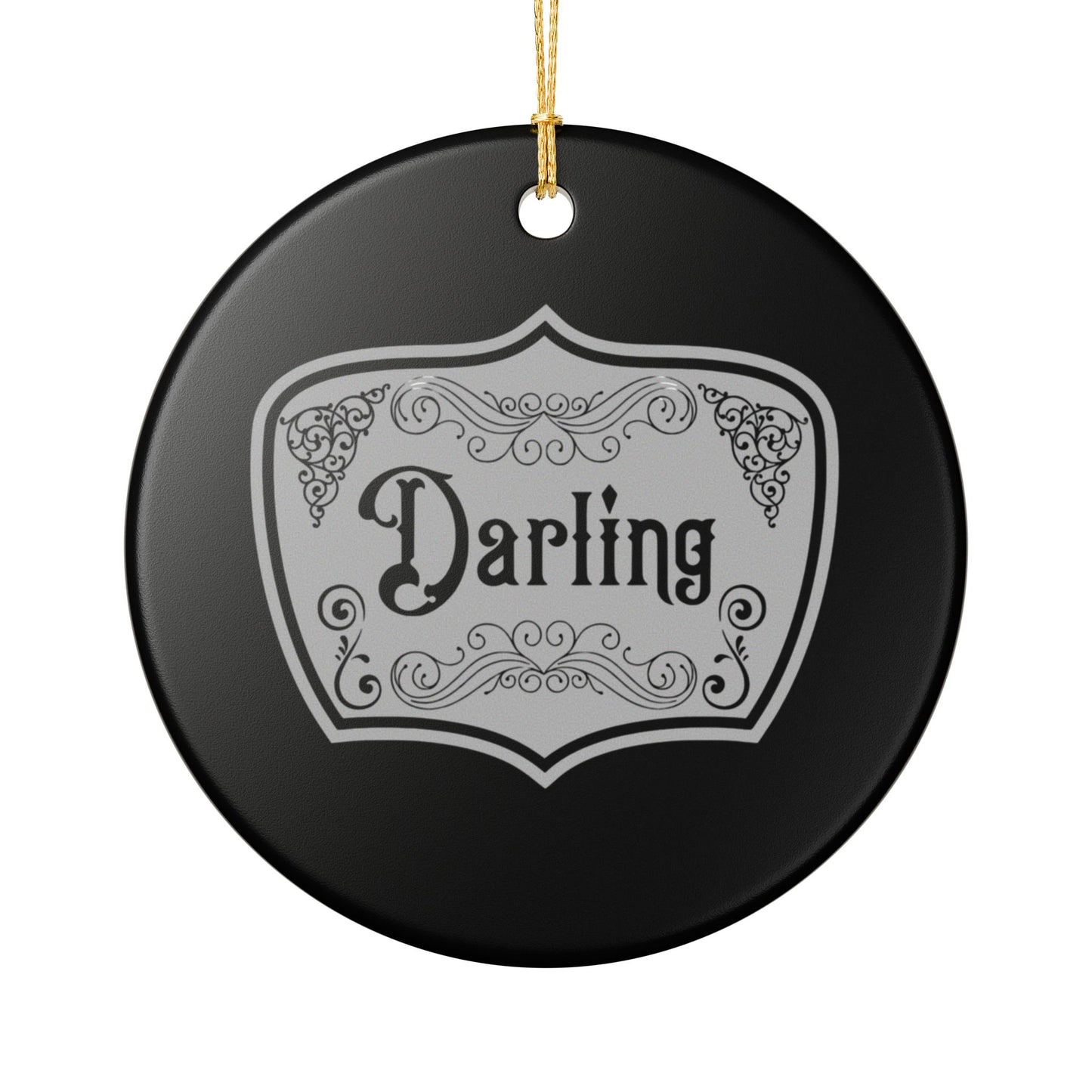 Darling Ceramic Ornament