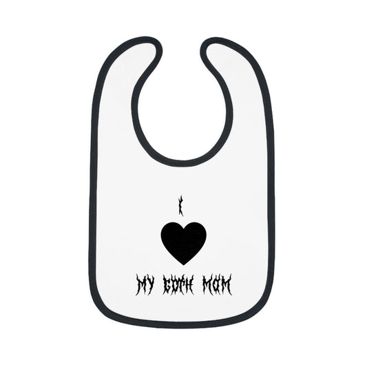 I Love My Goth Mom Baby Bib