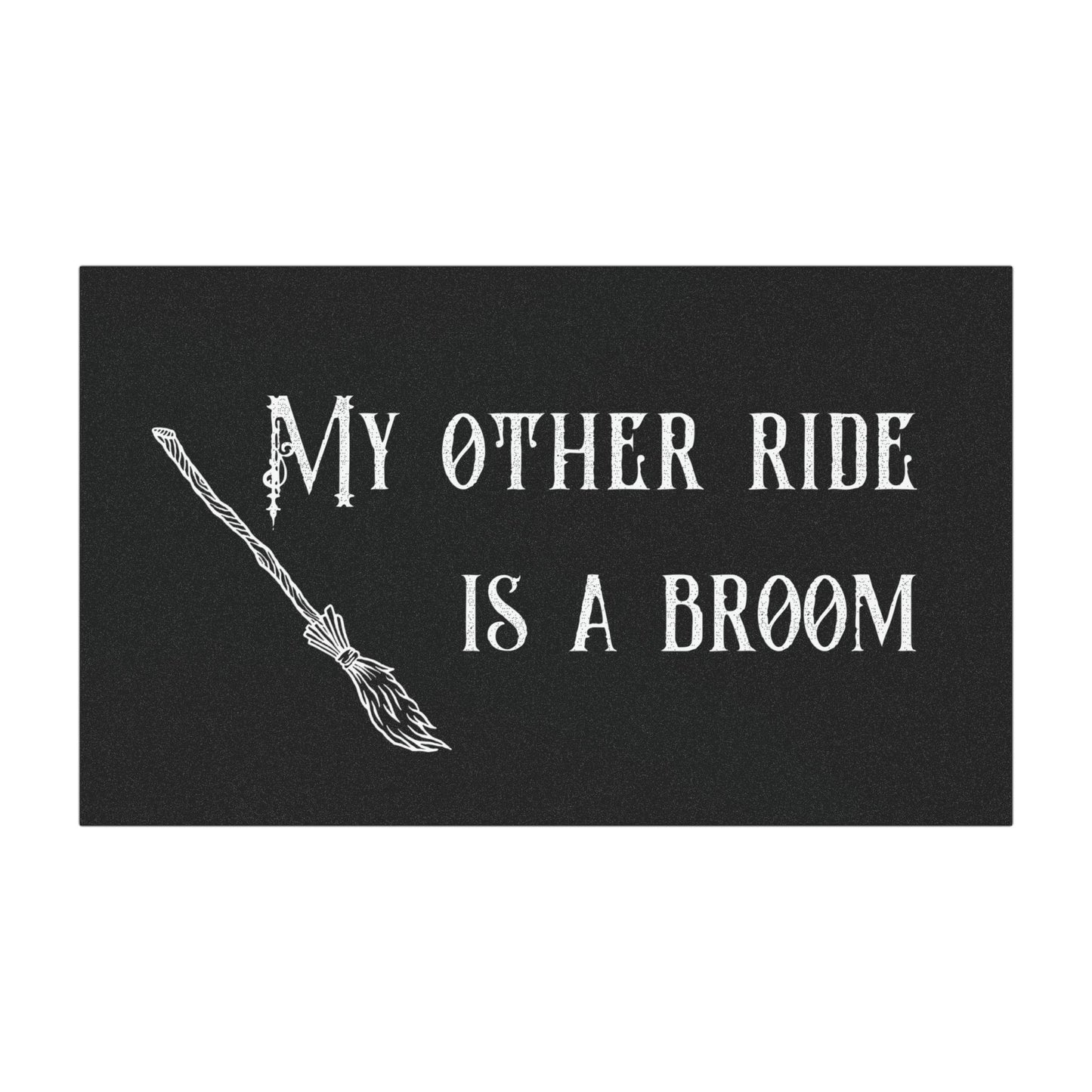 My Other Ride is a Broom Car Magnet