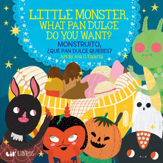 Monstruito, ¿Qué Pan Dulce quieres? Libro de cartón 