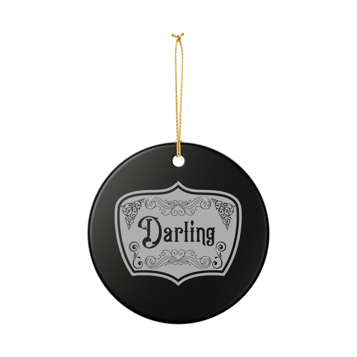Darling Ceramic Ornament