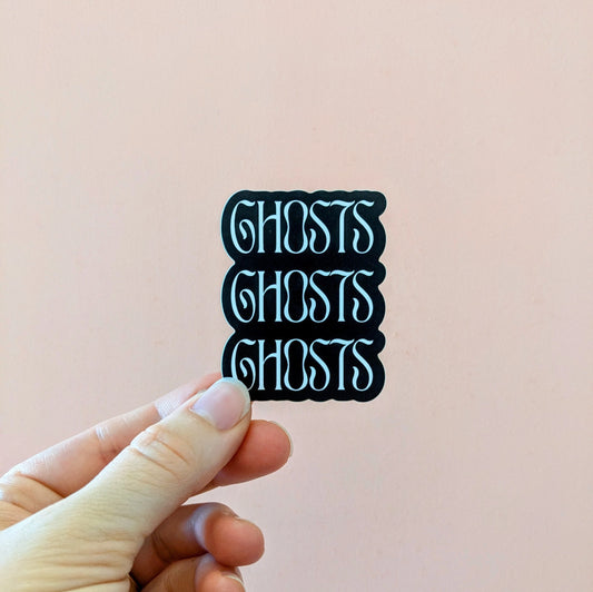 Ghosts Ghosts Ghosts Sticker