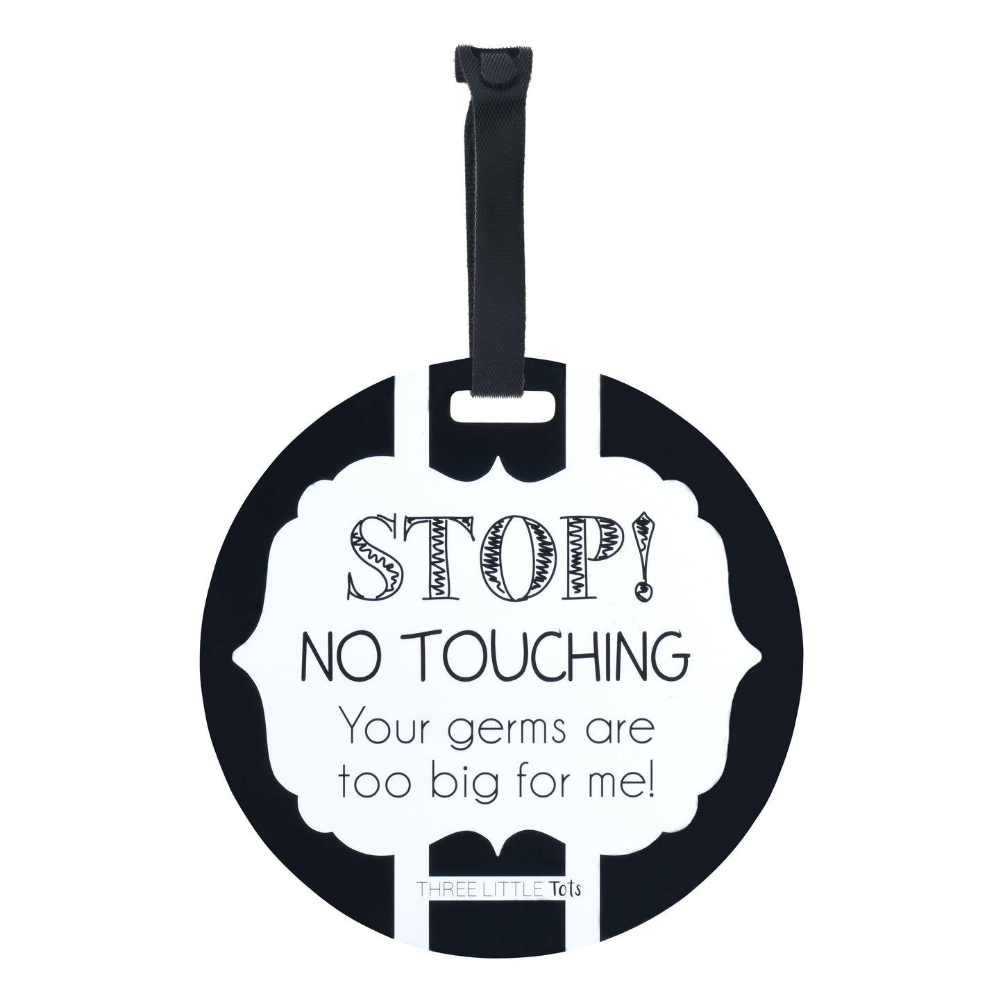 Black and White No Touching Baby Car Seat Sign Tag