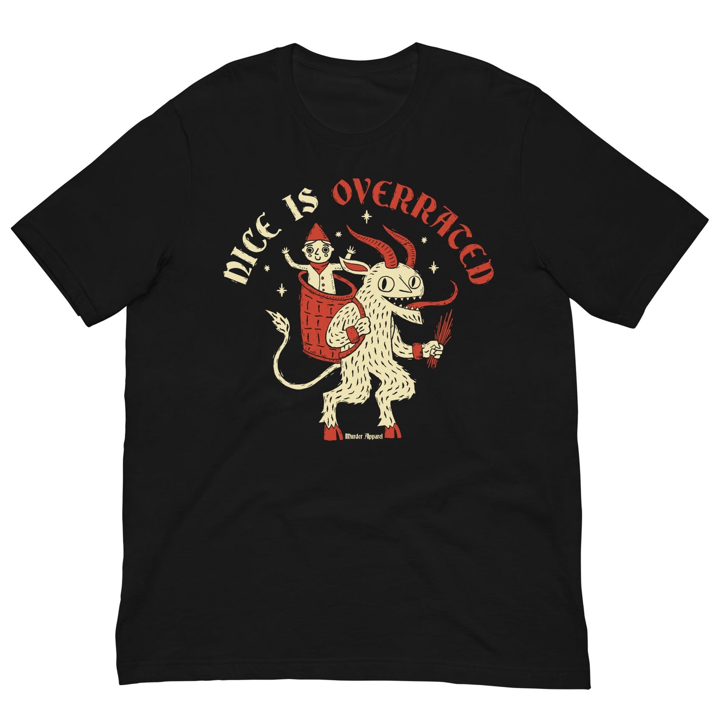 Nice Is Overrated T-shirt