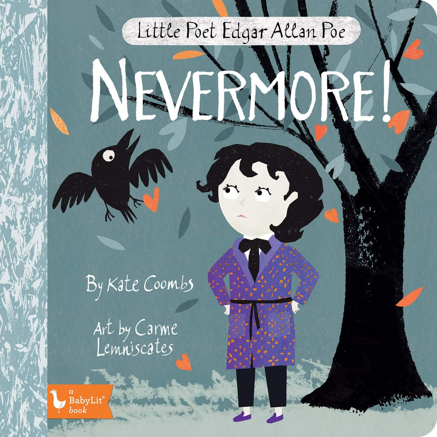 Little Poet Edgar Allen Poe: Nevermore! Board Book